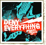 Deny Everything
