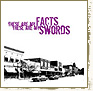 The Facts / The Swords